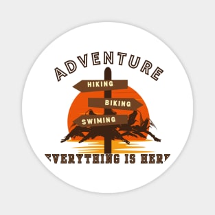 Adventure hiking, biking, swimming Magnet